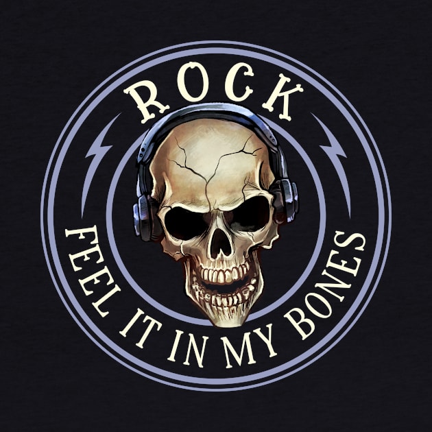 Rock Music - Feel It In My Bones by Mystik Media LLC